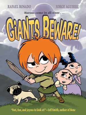 Giants Beware! by Rafael Rosado, Jorge Aguirre, John Novak, Matthew Schenk