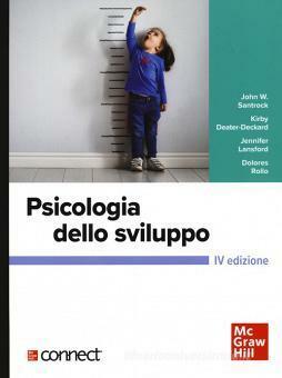 Psicologia dello Sviluppo by Jennifer Lansford, John W. Santrock, Dolores Rollo, Kirby Deater-Deckard