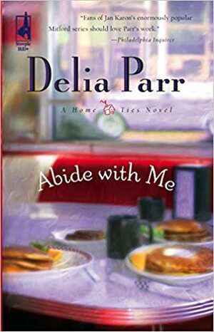 Abide With Me by Delia Parr