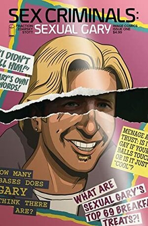 Sex Criminals: Sexual Gary by Matt Fraction, Rachael Stott, Enrica Eren Angiolini