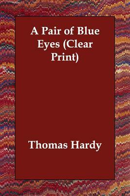 A Pair of Blue Eyes by Thomas Hardy