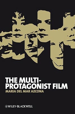 The Multi-Protagonist Film by María del Mar Azcona