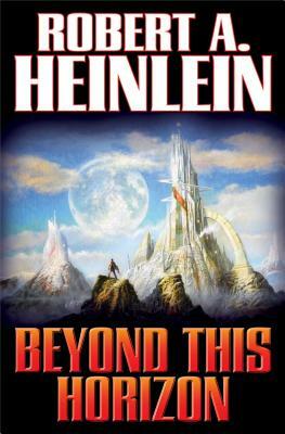 Beyond This Horizon by Robert A. Heinlein
