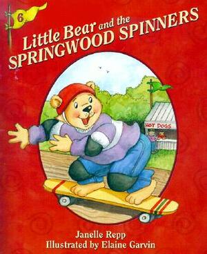 Little Bear and the Springwood Spinners by Janelle Repp