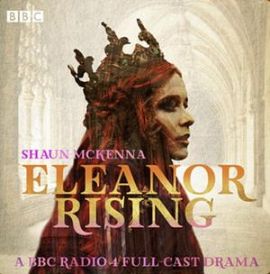Eleanor Rising by Shaun McKenna