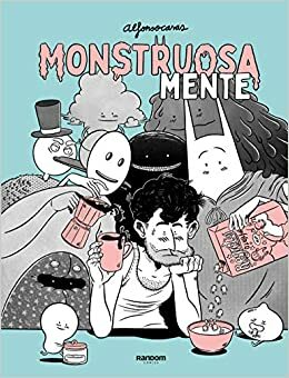 MonstruosaMENTE by Alfonso Casas