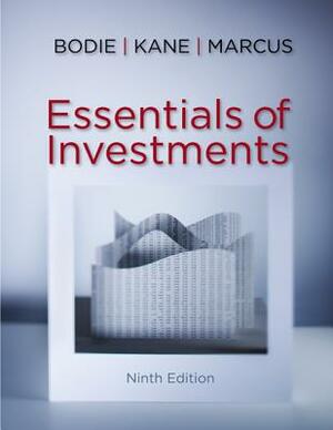 Essentials of Investments with Connect by Alex Kane, Zvi Bodie, Alan J. Marcus