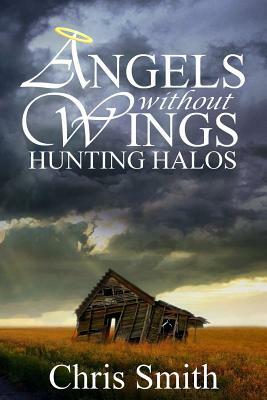 Hunting Halos by Chris Smith