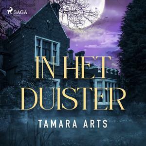 In het Duister by Tamara Arts