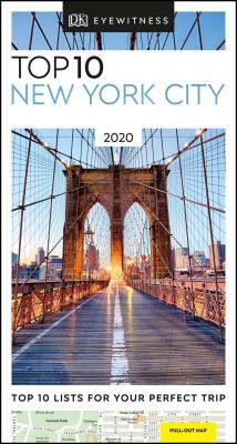 Top 10 New York City: 2020 by D.K. Publishing