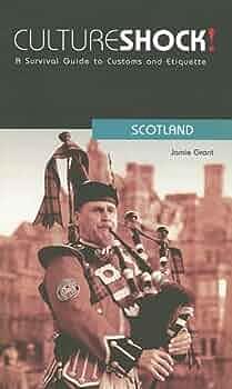 Cultureshock! Scotland by Jamie Grant