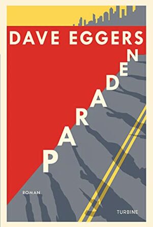 Paraden by Dave Eggers