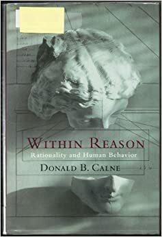 Within Reason by Donald Calne