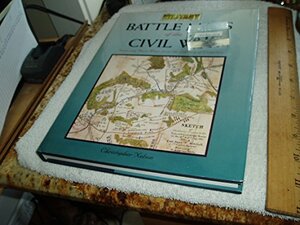 Mapping The Civil War: Featuring Rare Maps From The Library Of Congress by Brian C. Pohanka, Christopher Nelson