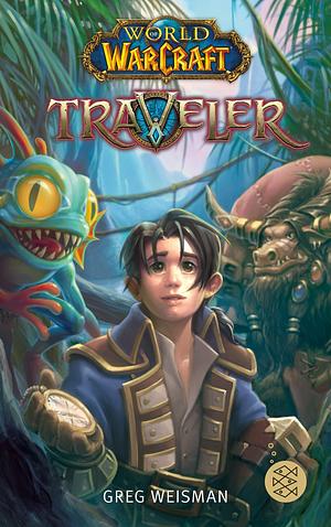 World of Warcraft: Traveler by Greg Weisman