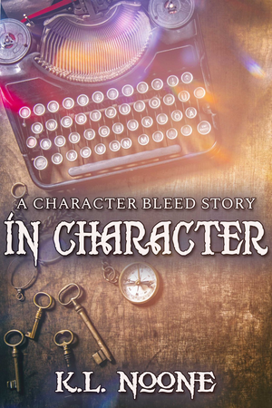 In Character by K.L. Noone