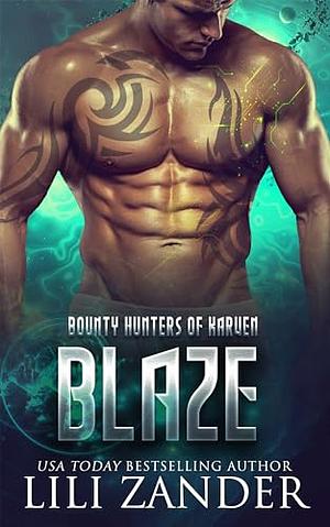 BLAZE: AN ALIEN FAKE DATING ROMANCE by Lili Zander