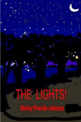 The Lights by Shirley Priscilla Johnson