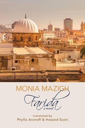 Farida by Monia Mazigh