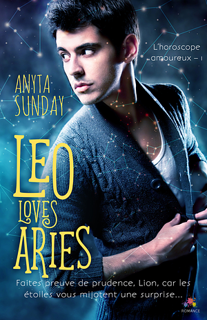 Leo Loves Aries by Anyta Sunday