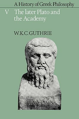 A History of Greek Philosophy: Volume 1, the Earlier Presocratics and the Pythagoreans by W. K. C. Guthrie