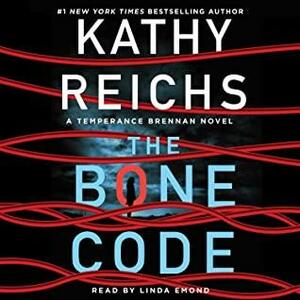 The Bone Code by Kathy Reichs