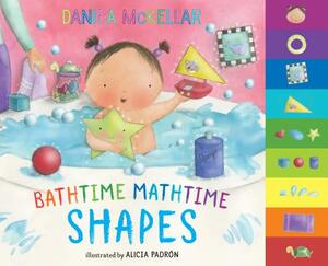 Bathtime Mathtime: Shapes by Danica McKellar