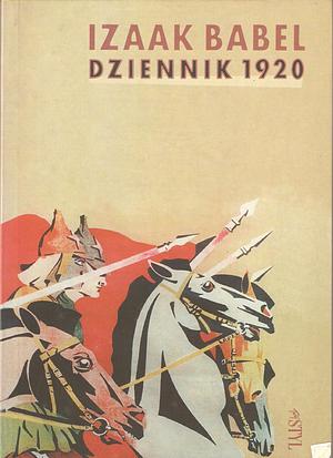 Dziennik 1920 by Jerzy Pomianowski, Isaac Babel