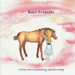 Best Friends by Gabrielle Nadig