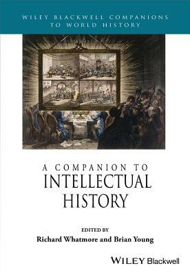A Companion to Intellectual History by 