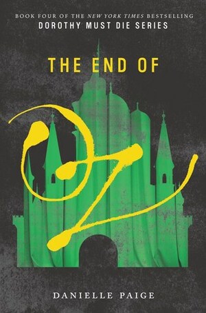 End of Oz by Danielle Paige