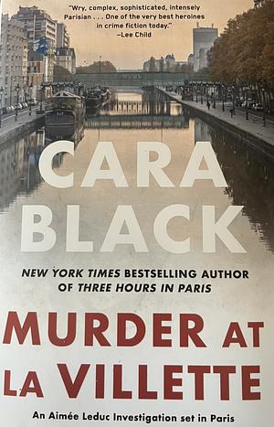 Murder at la Villette by Cara Black