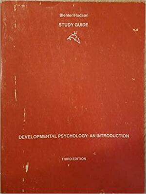 Developmental Psychology/Study Guide, Volume 3 by Lynne Hudson, Robert F. Biehler