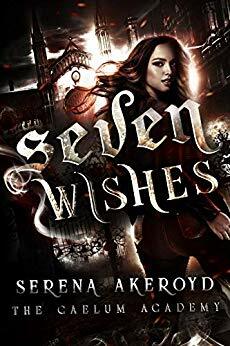 Seven Wishes by Serena Akeroyd