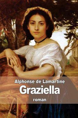 Graziella by Alphonse de Lamartine