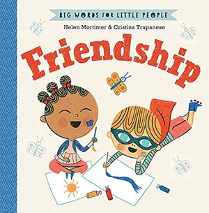 Friendship by Helen Mortimer
