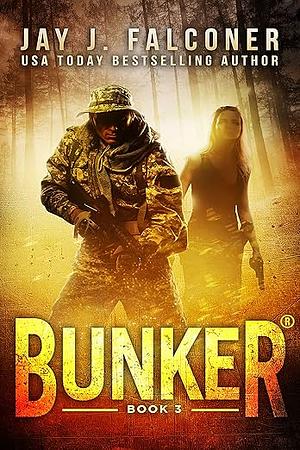 Bunker: Code of Honor by Jay J. Falconer