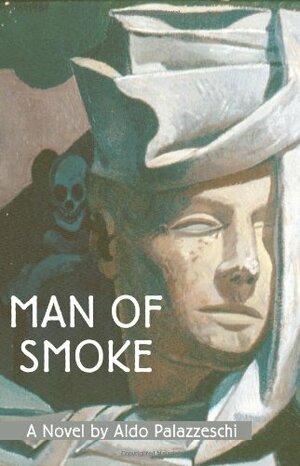 Man of Smoke by Aldo Palazzeschi
