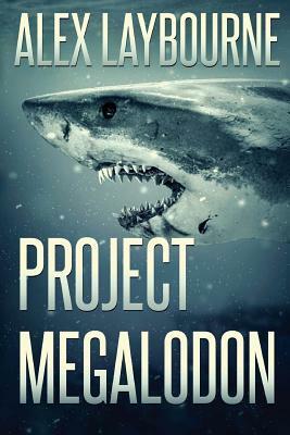 Project Megalodon by Alex Laybourne