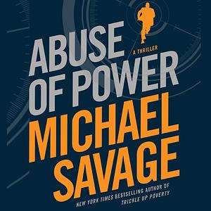 Abuse of Power by Michael Savage