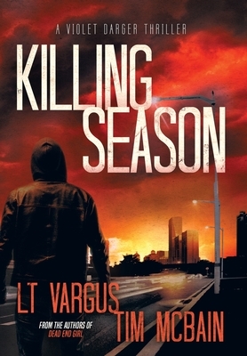 Killing Season by Tim McBain, L.T. Vargus