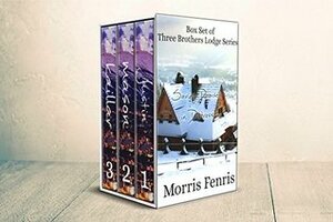 Three Brothers Lodge - The Complete Series Box Set by Morris Fenris