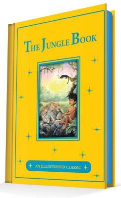 The Jungle Book: An Illustrated Classic by Rudyard Kipling