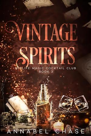 Vintage Spirits by Annabel Chase