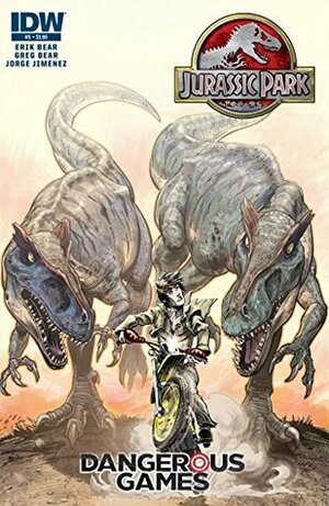 Jurassic Park: Dangerous Games #5 (of 5) by Erik Bear, Jorge Jimenez