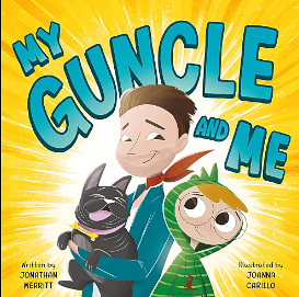 My Guncle and Me by Jonathan Merritt