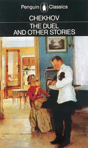 The Duel and Other Stories by Anton Chekhov