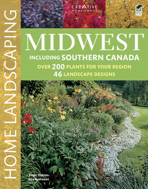 Midwest Home Landscaping by Rita Buchanan, Roger Holmes