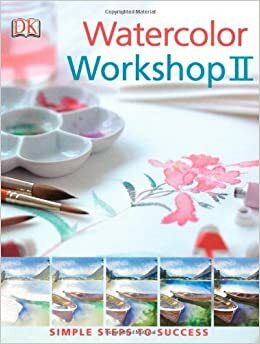 Watercolor Workshop II by Glynis Barnes-Mellish