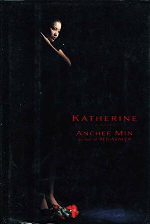 Katherine by Anchee Min